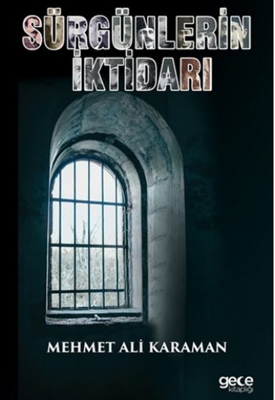 Sürgünlerin İktidarı Sürgünlerin İktidarı