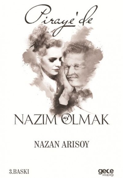 Piraye'de Nazım Olmak Piraye'de Nazım Olmak