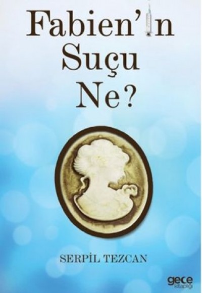 Fabien'in Suçu Ne? Fabien'in Suçu Ne?
