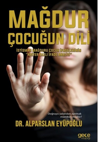 Mağdur Çocuğun Dili Mağdur Çocuğun Dili