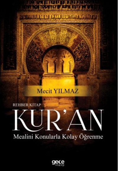 Rehber Kitap Kur'an Mealini Konularla Kolay Öğrenme Rehber Kitap Kur'an Mealini Konularla Kolay Öğrenme