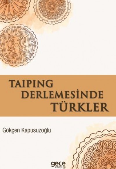 Taiping Derlemesinde Türkler Taiping Derlemesinde Türkler