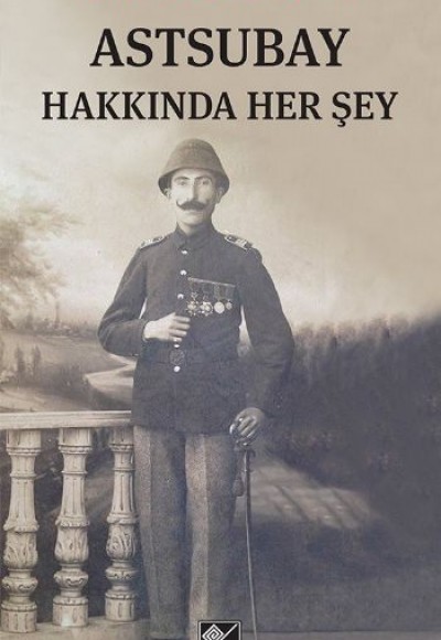 Astsubay Hakkında Her Şey Astsubay Hakkında Her Şey