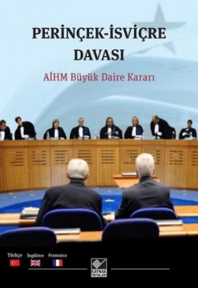 Perinçek İsviçre Davası - AİHM Büyük Daire Kararı Perinçek İsviçre Davası - AİHM Büyük Daire Kararı