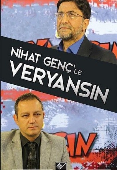 Nihat Genç'le Veryansın Nihat Genç'le Veryansın