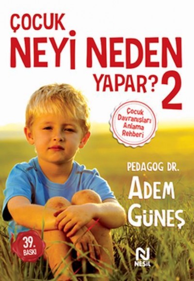 Çocuk Neyi Neden Yapar? 2 Çocuk Neyi Neden Yapar? 2