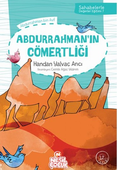 Sahabelerle Değerler Eğitimi 2.Set Abdurrahmanın Cömertliği Sahabelerle Değerler Eğitimi 2.Set Abdurrahmanın Cömertliği