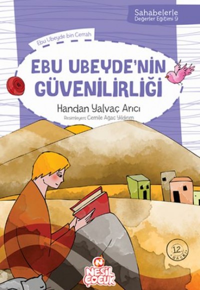 Sahabelerle Değerler Eğitimi 2.Set Ebu Ubeydenin Güvenilirliği Sahabelerle Değerler Eğitimi 2.Set Ebu Ubeydenin Güvenilirliği