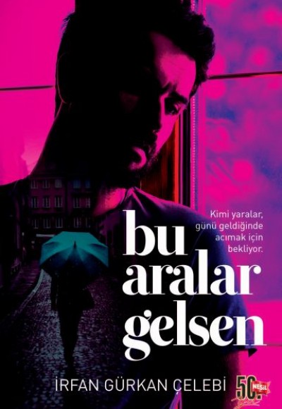 Bu Aralar Gelsen Bu Aralar Gelsen