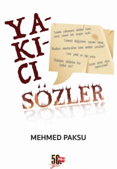 Yakıcı Sözler Yakıcı Sözler