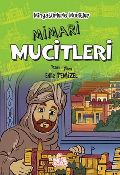 Minyatürlerle Mucitler - Mimari Mucitleri (Ciltli) Minyatürlerle Mucitler - Mimari Mucitleri (Ciltli)