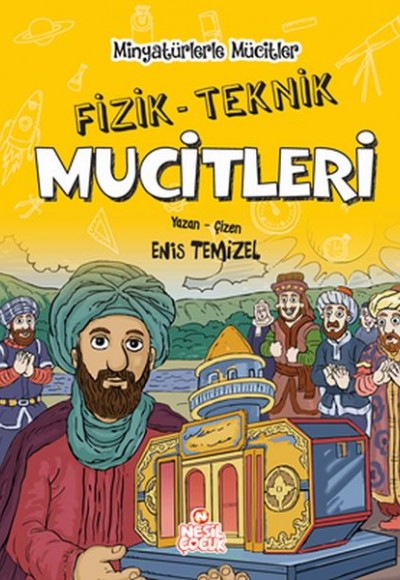 Minyatürlerle Mucitler - Fizik - Teknik Mucitleri (Ciltli) Minyatürlerle Mucitler - Fizik - Teknik Mucitleri (Ciltli)