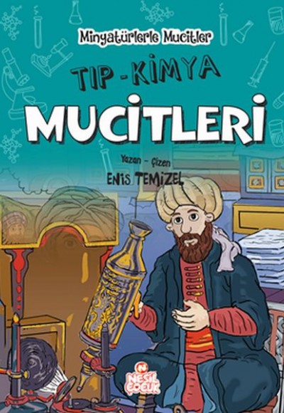 Minyatürlerle Mucitler - Tıp - Kimya Mucitleri (Ciltli) Minyatürlerle Mucitler - Tıp - Kimya Mucitleri (Ciltli)