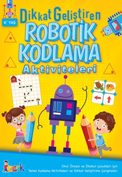Dikkat Geliştiren Robotik Kodlama Aktiviteleri Dikkat Geliştiren Robotik Kodlama Aktiviteleri