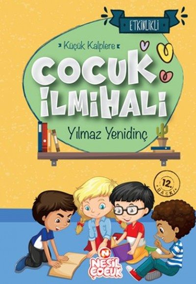 Küçük Kalplere Çocuk İlmihali Küçük Kalplere Çocuk İlmihali