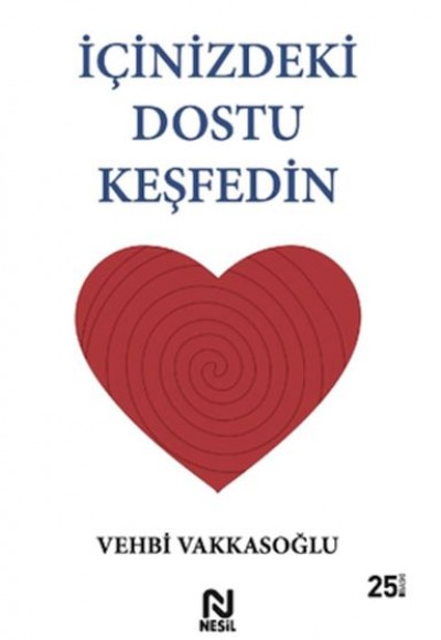 İçinizdeki Dostu Keşfedin İçinizdeki Dostu Keşfedin