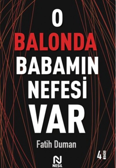 O Balonda Babamın Nefesi Var - Muhabbet Yazıları 2