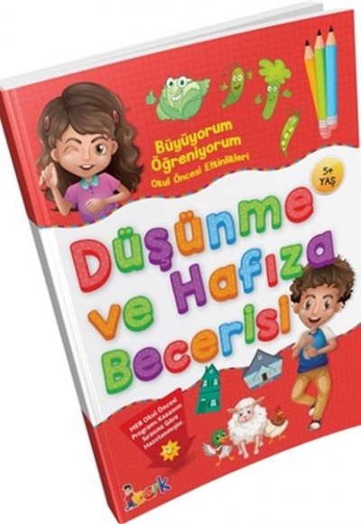 Büyüyorum Öğreniyorum Okul Öncesi Etkinlikleri Düşünme ve Hafıza Becerisi Büyüyorum Öğreniyorum Okul Öncesi Etkinlikleri Düşünme ve Hafıza Becerisi