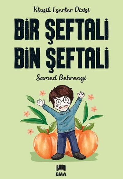 Bir Şeftali Bin Şeftali Bir Şeftali Bin Şeftali