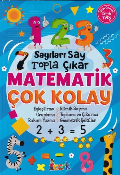 Sayıları Say Topla Çıkar Matematik Çok Kolay - 5-6 Yaş Sayıları Say Topla Çıkar Matematik Çok Kolay - 5-6 Yaş
