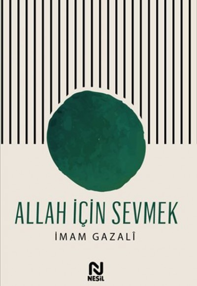 Allah İçin Sevmek Allah İçin Sevmek