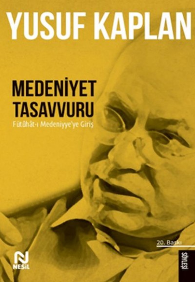 Medeniyet Tasavvuru Medeniyet Tasavvuru