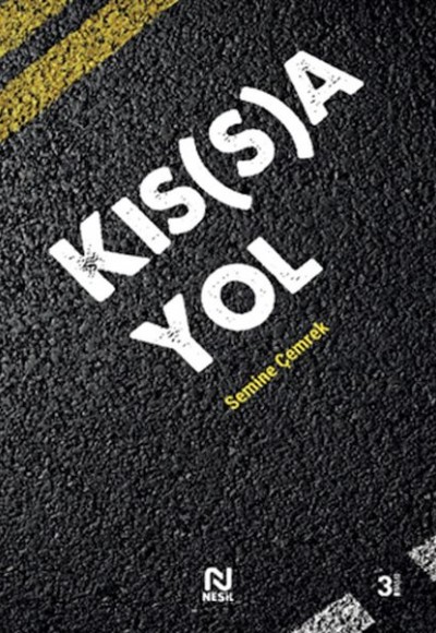 Kıs(s)a Yol Kıs(s)a Yol