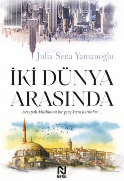 İki Dünya Arasında İki Dünya Arasında