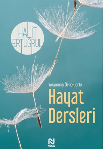 Yaşanmış Örneklerle Hayat Dersleri Yaşanmış Örneklerle Hayat Dersleri