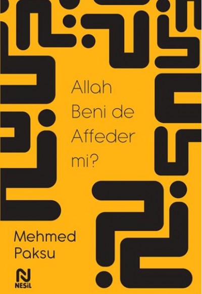 Allah Beni de Affeder mi? Allah Beni de Affeder mi?