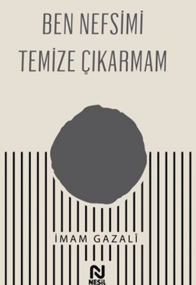 Ben Nefsimi Temize Çıkarmam Ben Nefsimi Temize Çıkarmam