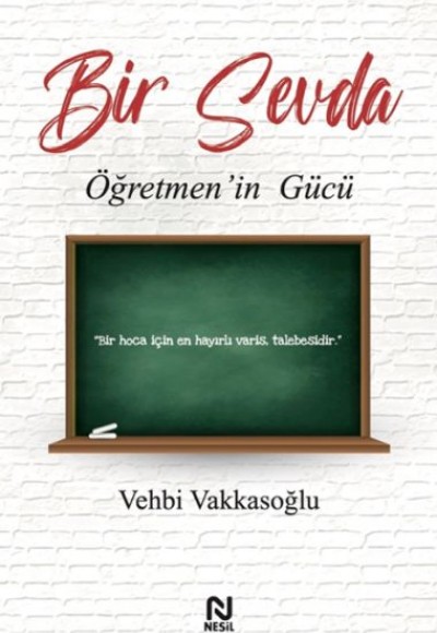 Bir Sevda Öğretmen’in Gücü Bir Sevda Öğretmen’in Gücü