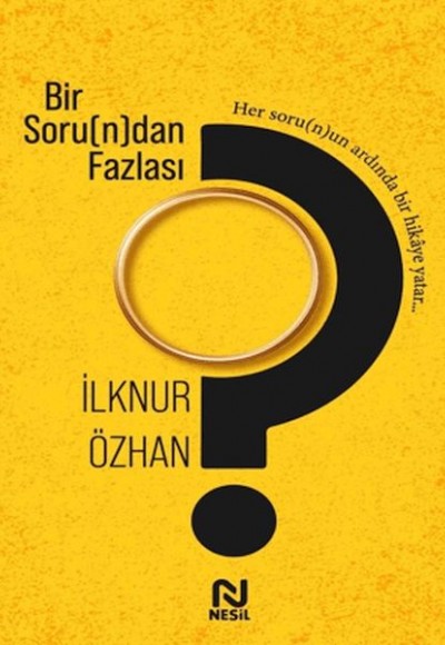 Bir Soru(n)dan Fazlası Bir Soru(n)dan Fazlası