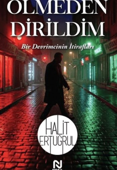 Ölmeden Dirildim Ölmeden Dirildim