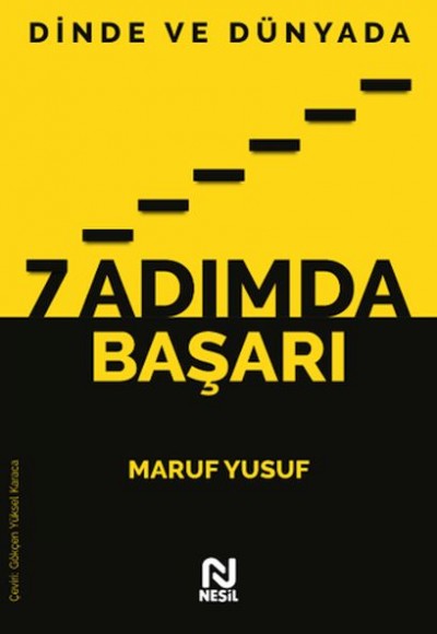Dinde ve Dünyada 7 Adımda Başarı Dinde ve Dünyada 7 Adımda Başarı