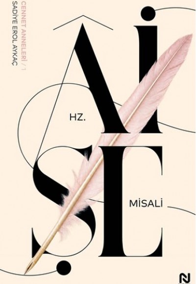 Hz. Âişe Misali Hz. Âişe Misali