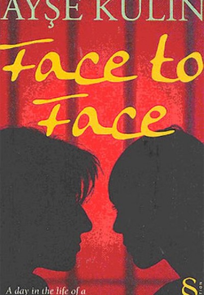 Face to Face Face to Face