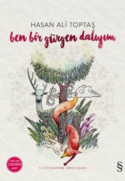 Ben Bir Gürgen Dalıyım Ben Bir Gürgen Dalıyım