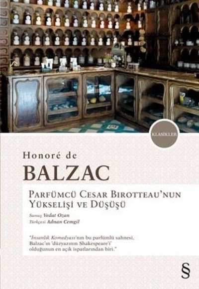 Parfümcü Cesar Birotteau'nun Yükselişi ve Düşüşü Parfümcü Cesar Birotteau'nun Yükselişi ve Düşüşü