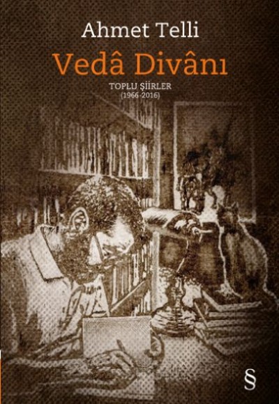 Veda Divanı Toplu Şiirler 1966 2016 (Ciltli) Veda Divanı Toplu Şiirler 1966 2016 (Ciltli)