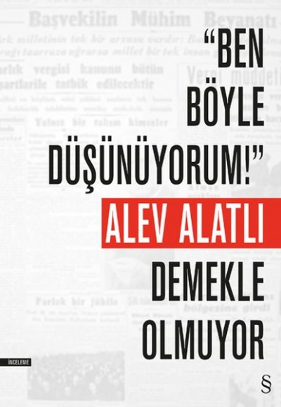 Ben Böyle Düşünüyorum! Demekle Olmuyor Ben Böyle Düşünüyorum! Demekle Olmuyor