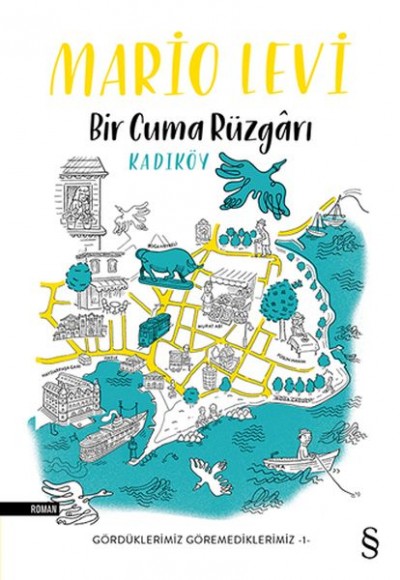 Bir Cuma Rüzgarı Kadıköy - Gördüklerimiz Görmediklerimiz 1 Bir Cuma Rüzgarı Kadıköy - Gördüklerimiz Görmediklerimiz 1