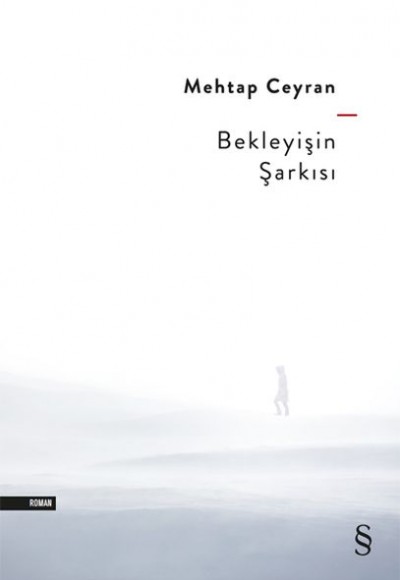 Bekleyişin Şarkısı Bekleyişin Şarkısı