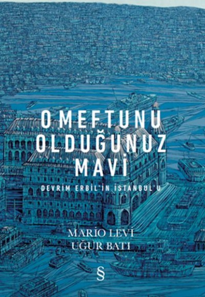 O Meftunu Olduğunuz Mavi O Meftunu Olduğunuz Mavi