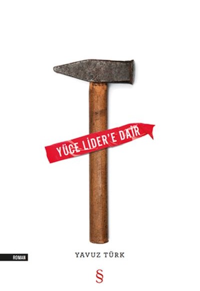 Yüce Lider'e Dair Yüce Lider'e Dair