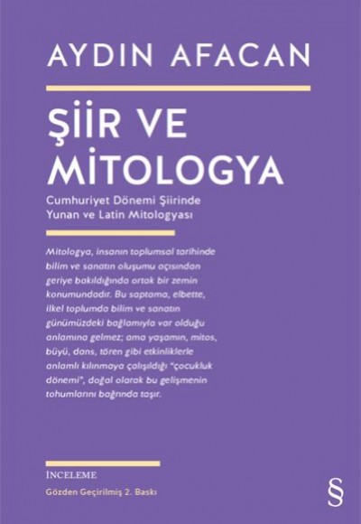 Şiir ve Mitologya - Cumhuriyet Dönemi Şiirinde Yunan ve Latin Mitologyası Şiir ve Mitologya - Cumhuriyet Dönemi Şiirinde Yunan ve Latin Mitologyası
