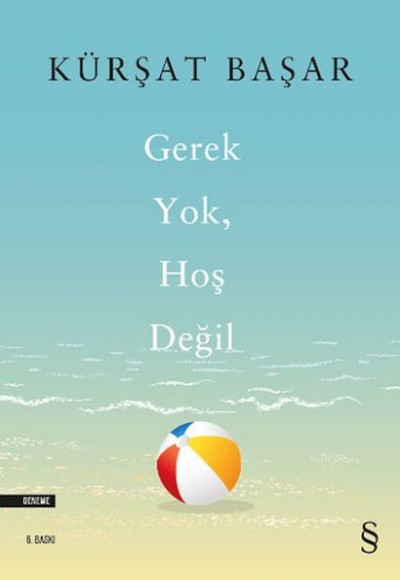 Gerek Yok, Hoş Değil Gerek Yok, Hoş Değil