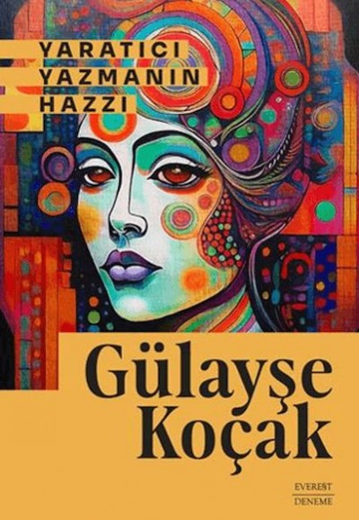 Yaratıcı Yazmanın Hazzı Yaratıcı Yazmanın Hazzı