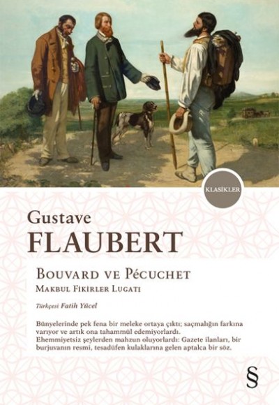 Bouvard ve Pecuchet - Makbul Fikirler Lügatı Bouvard ve Pecuchet - Makbul Fikirler Lügatı