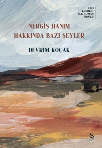 Nergis Hanım Hakkında Bazı Şeyler Nergis Hanım Hakkında Bazı Şeyler